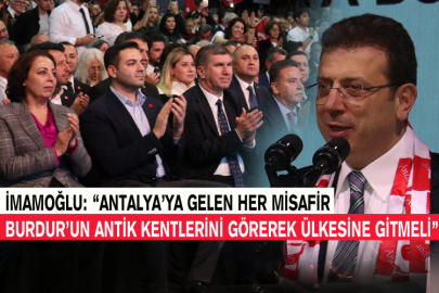 İmamoğlu: “Antalya’ya Gelen Her Misafir Burdur’un Antik Kentlerini Görerek Ülkesine Gitmeli”