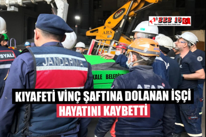 Kıyafeti Vinç Şaftına Dolanan İşçi Hayatını Kaybetti 