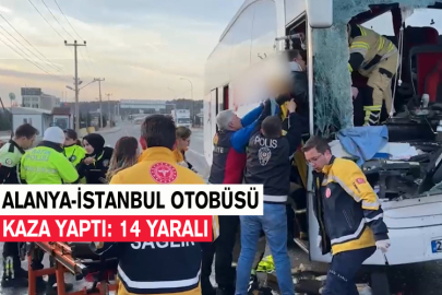 Alanya-İstanbul Otobüsü Kaza Yaptı: 14 Yaralı